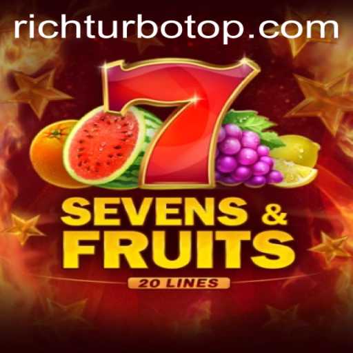 Unveiling SevensFruits20: A Thrilling Casino Game Experience at Rich Turbo Casino